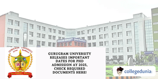 Gurugram University Releases Important Dates for PhD Admission AY 2025, Check Required Documents Here!